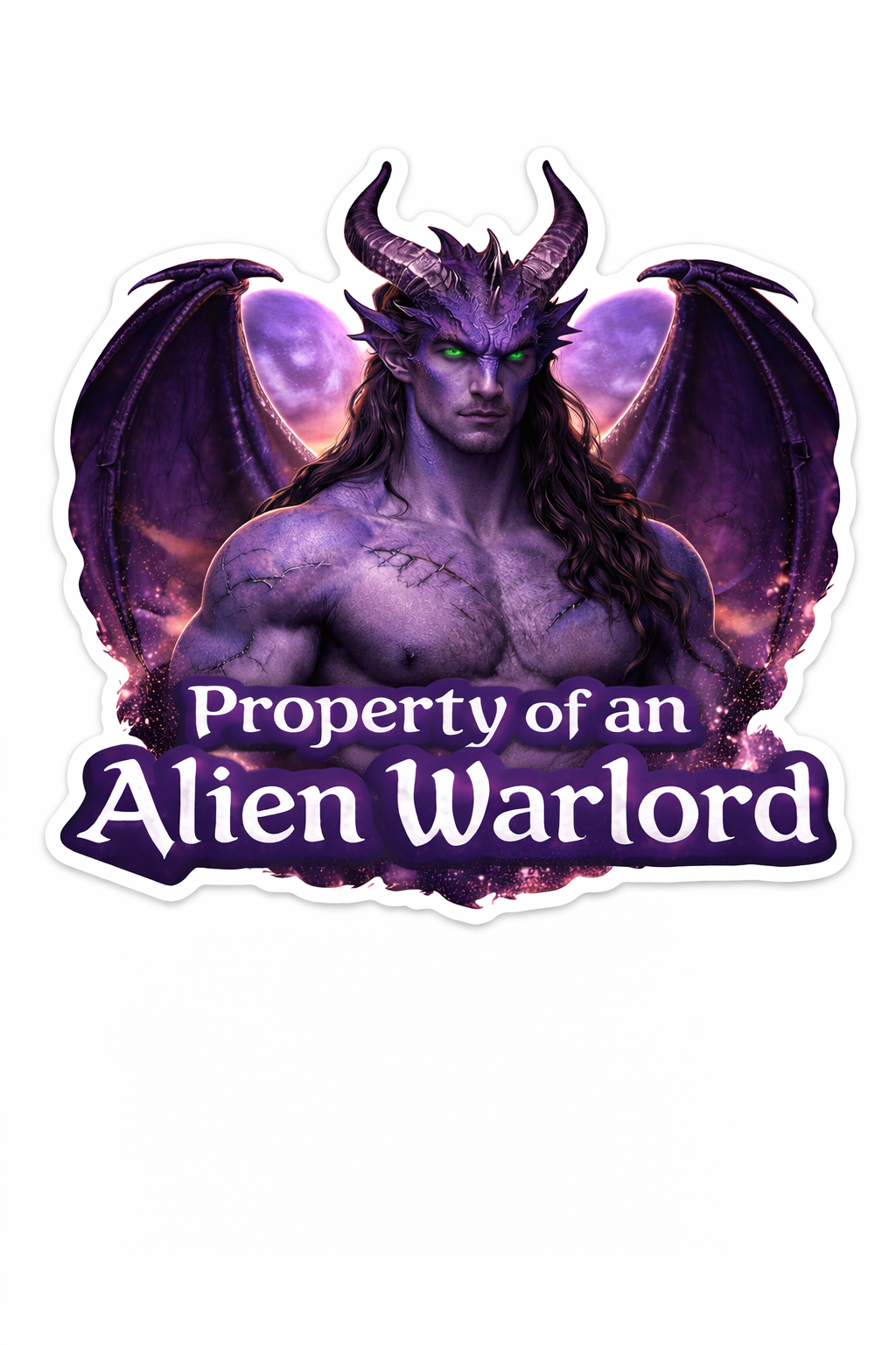 3-inch Property of an Alien Warlord vinyl sticker featuring a purple alien warrior with horns, wings, and glowing green eyes