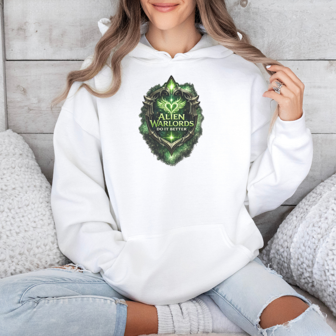 Alien Warlords Do It Better Hoodie
