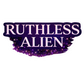 Ruthless Alien text sticker with purple galaxy background