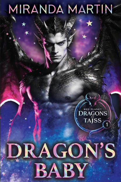Book cover of 'Dragon's Baby' by Miranda Martin featuring a dragon and a human with a cosmic background.