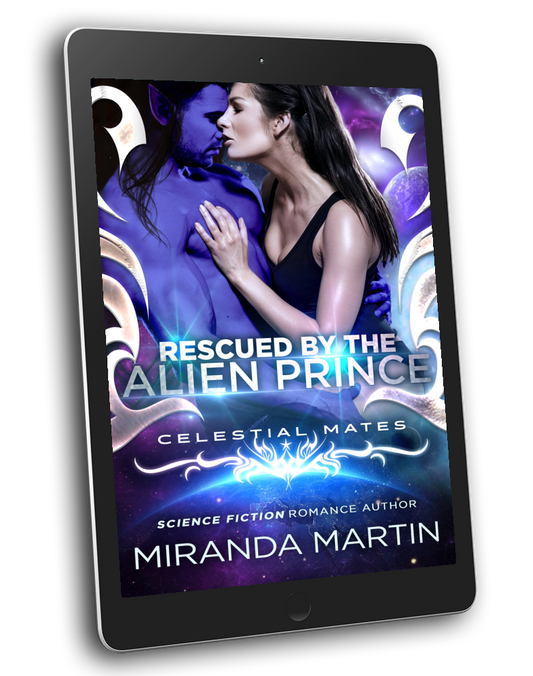 Rescued by the Alien Prince by Miranda Martin, a fated mates alien prince science fiction romance.