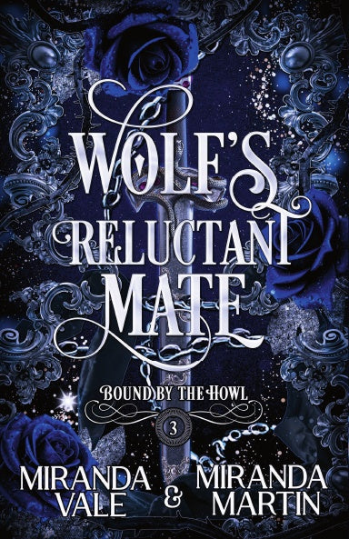 Book cover of 'Wolf's Reluctant Mate' with decorative elements and blue roses.