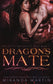 Book cover of 'Dragon's Mate' featuring a dragon and a human embracing.